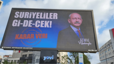 حملة دعائية ضد اللاجئين السوريين لمرشح الرئاسة التركي كمال كلتيشدار أوغلو